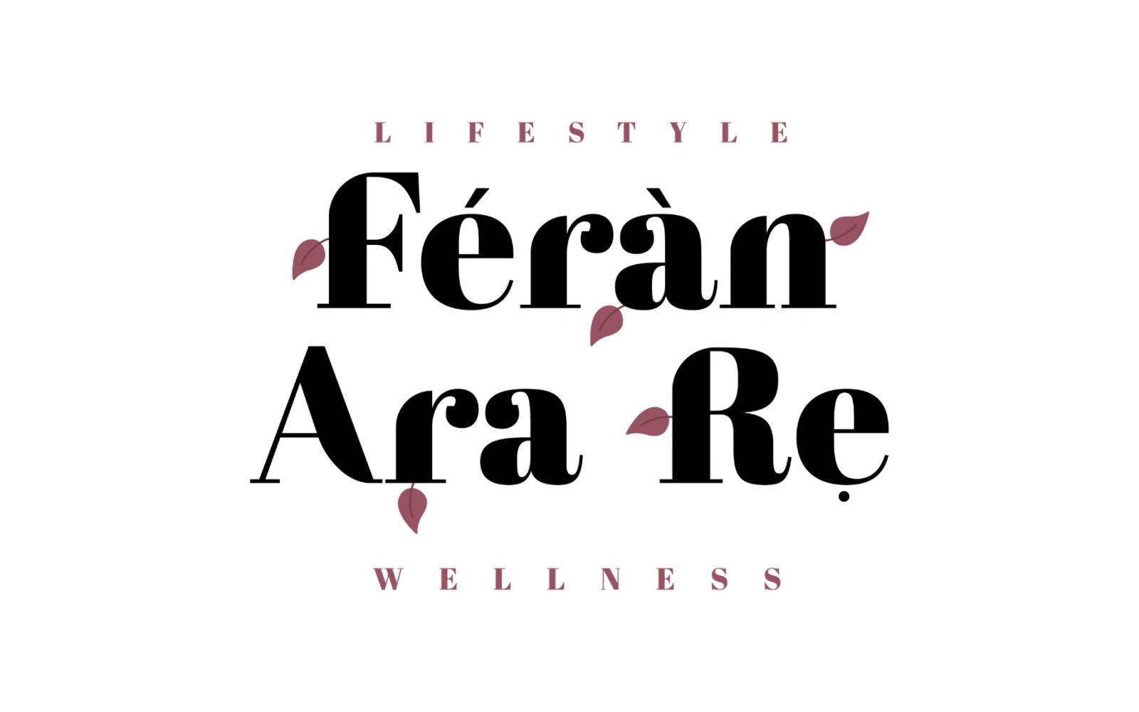 Féràn Ara Rẹ lifestyle wellness logo, black serif with small rose leaves